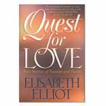 h. Quest for Love,  Elisabeth Elliot