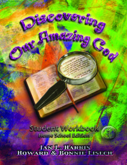 (home school) Discovering Our Amazing God student workbook (book 1, best for 7th grade)