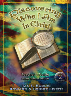 (home school) discovering who i am in christ teacher's guide (book 2, best for 8th grade)