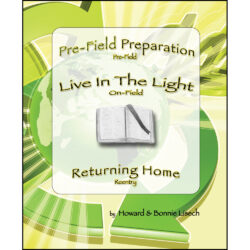 live in the light 3 part combo book #3: (pre field, on field, and reentry)