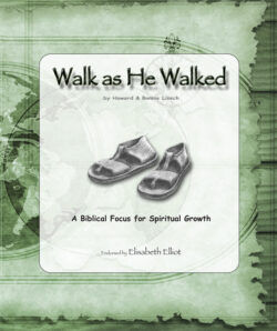 walk as he walked (30 day edition) book 1, a biblical focus for spiritual growth