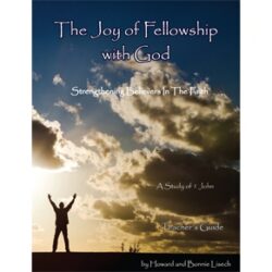 the joy of fellowship with god teacher's guide paperback