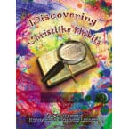 (Home School) Discovering Christlike Habits Student Workbook (Book 3, best for 9th Grade)